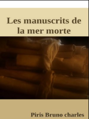 cover image of Les manuscrits de la mer morte